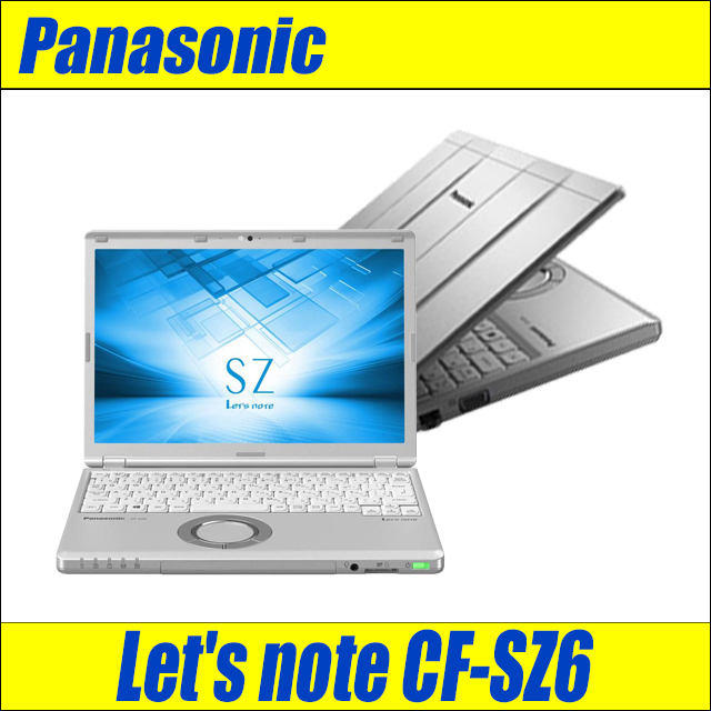 Panasonic Let's note CF-SZ6【B級品】 中古パソコン Windows11 or Windows10 16GB  SSD512GB コアi7-7600U WEBカメラ Bluetooth 無線LAN LTE(SIMフリー) WPS Office付き  WUXGA12.1型 ...
